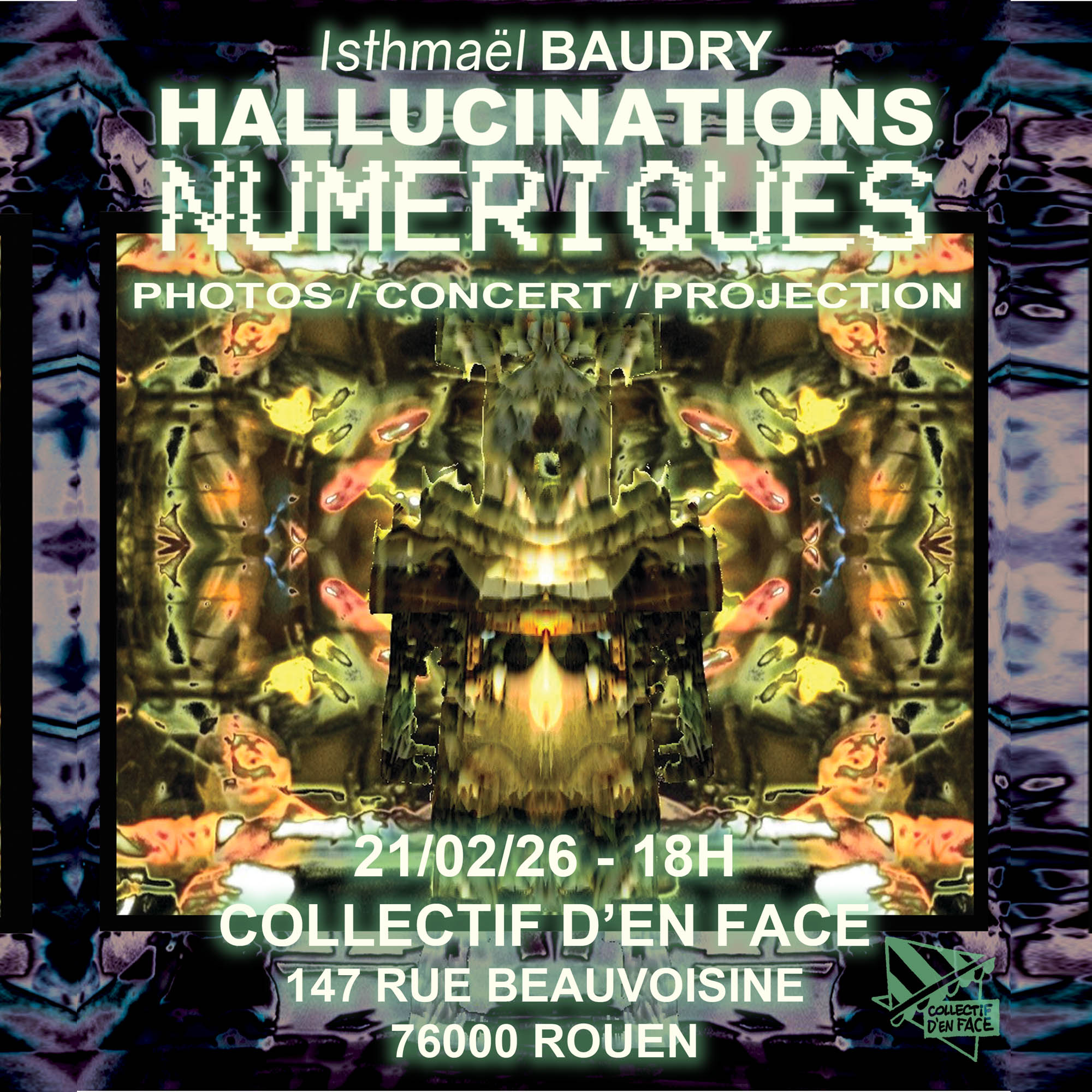 ISTHMAËL BAUDRY - HALLUCINATIONS NUMÉRIQUES